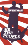 Everyman: Be The People