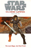 Star Wars: Clone Wars Volume 8 – The Last Siege, the Final Truth