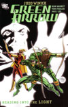 Green Arrow Volume 7: Heading Into the Light
