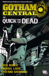 Gotham Central 4: The Quick and the Dead