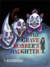 The Grave Robber’s Daughter