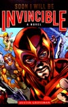 Soon I Will Be Invincible