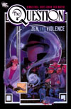 Question, The: Zen and Violence