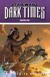 Star Wars: Dark Times Volume 1 – The Path to Nowhere