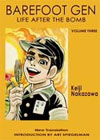 Barefoot Gen Volume 3: Life After the Bomb