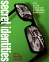 Secret Identities: The Asian American Superhero Anthology