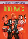 Troublemakers, The