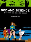 God and Science: The Return of the Ti-Girls
