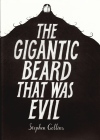 Gigantic Beard That Was Evil, The