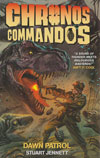 Chronos Commandos 1: Dawn Patrol