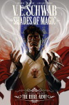 Shades of Magic: The Steel Prince Volume 3 – The Rebel Army
