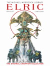 Elric: The Eternal Champion Collection
